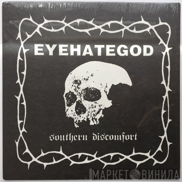 EyeHateGod  - Southern Discomfort
