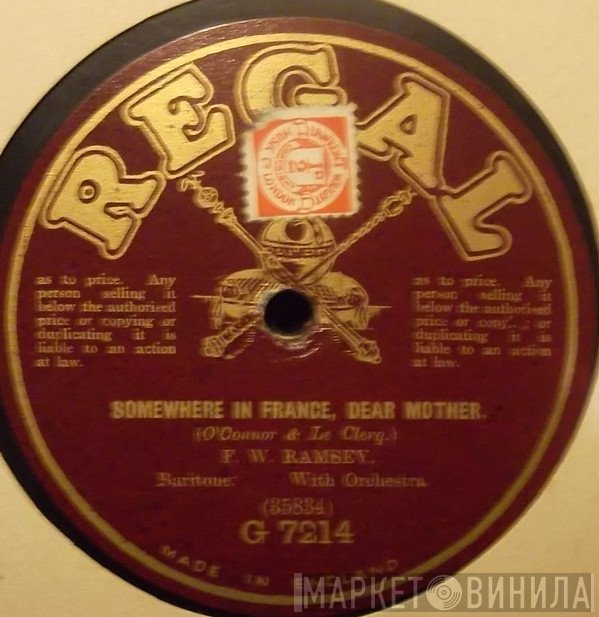 F. W. Ramsey - Somewhere In France, Dear Mother / When I Leave The World Behind