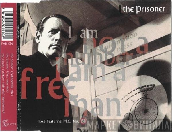 F.A.B., MC Number 6 - The Prisoner