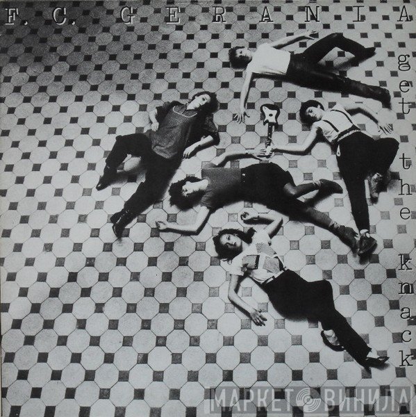 F.C. Gerania - Get The Knack