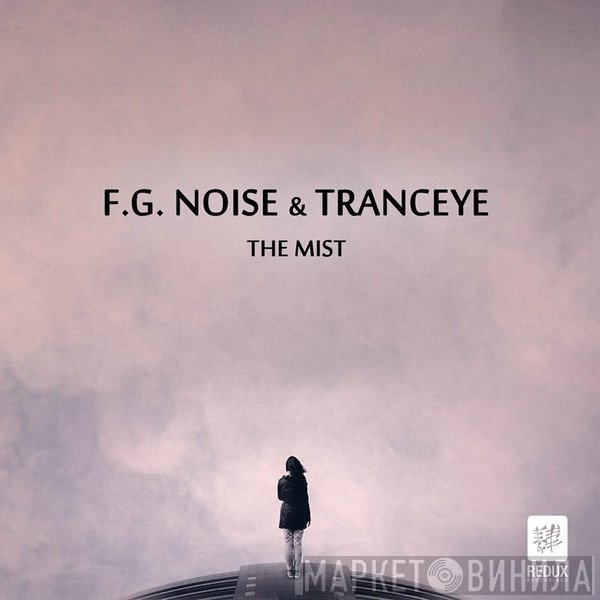 F.G. Noise & TrancEye  - The Mist