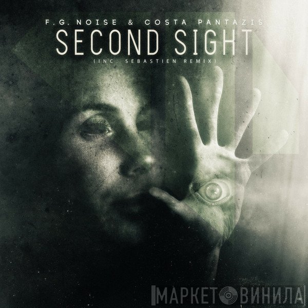 F.G. Noise & Costa Pantazis  - Second Sight