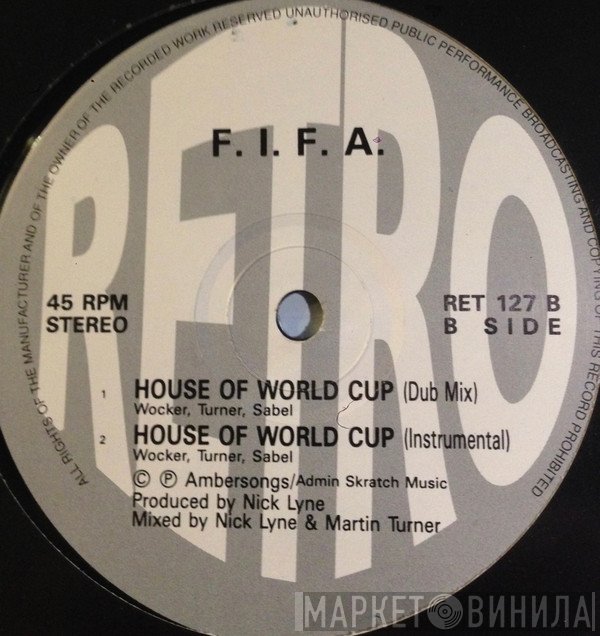 F.I.F.A. - House Of World Cup ( Dub Mix )