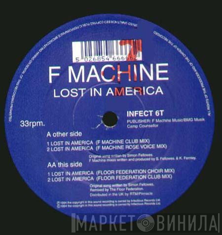 F Machine - Lost In America