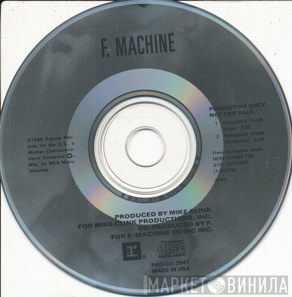 F Machine  - Runaway Train