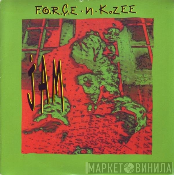 F.O.R.C.E., K. Zee - Jam