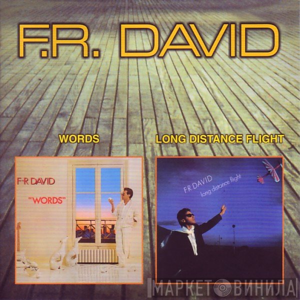F.R. David  - Words / Long Distance Flight