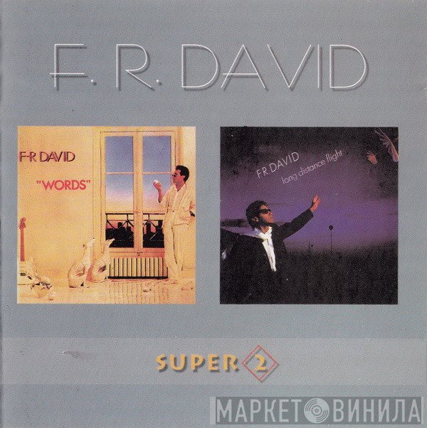 F.R. David  - Words / Long Distance Flight