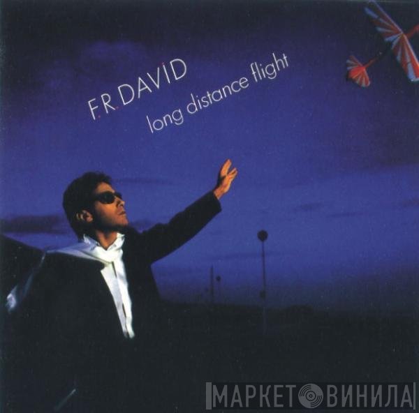 F.R. David  - Long Distance Flight