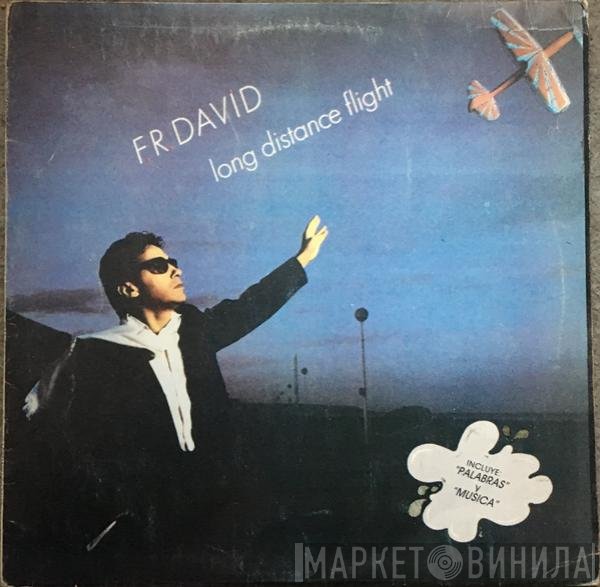F.R. David  - Long Distance Flight