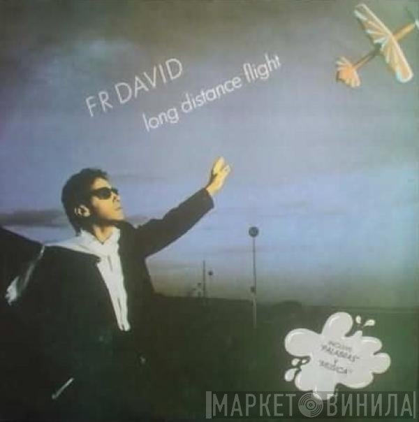 F.R. David  - Long Distance Flight