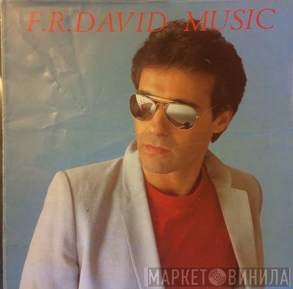 F.R. David  - Music