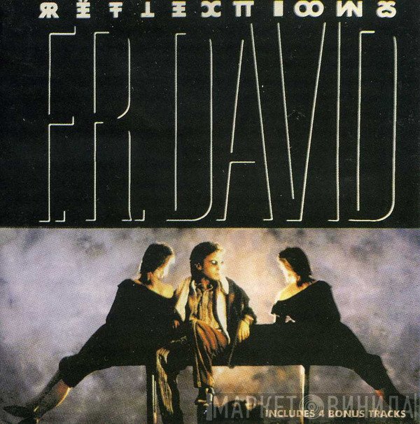 F.R. David  - Reflections