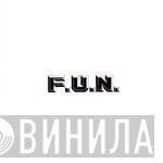  - F.U.N.