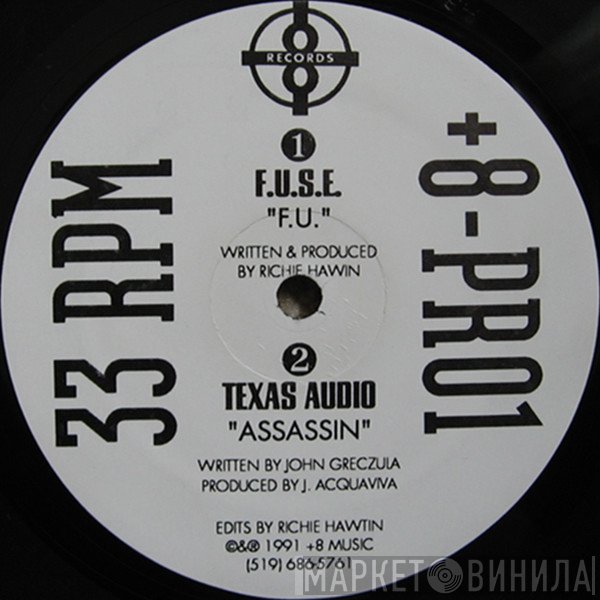 F.U.S.E., Texas Audio - F.U. / Assassin