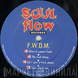 F.W.D.M. - After E Comes Funk