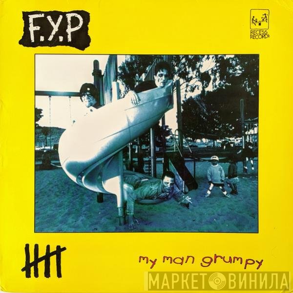 F.Y.P. - My Man Grumpy