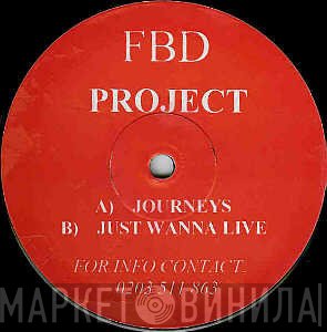 FBD Project - Journeys / Just Wanna Live