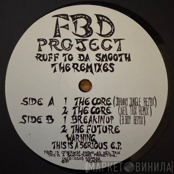 FBD Project  - Ruff To Da Smooth (The Remixes)