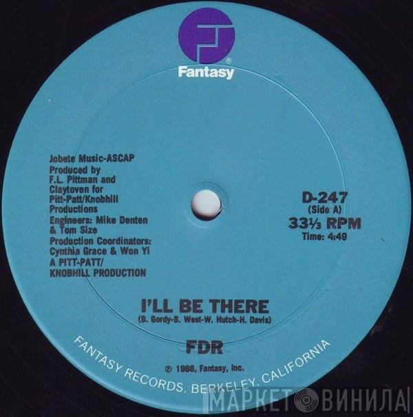 FDR  - I'll Be There