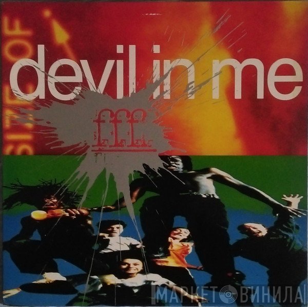 FFF   - Devil In Me