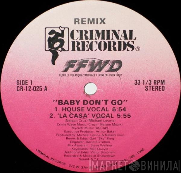FFWD  - Baby Don't Go (Remix)