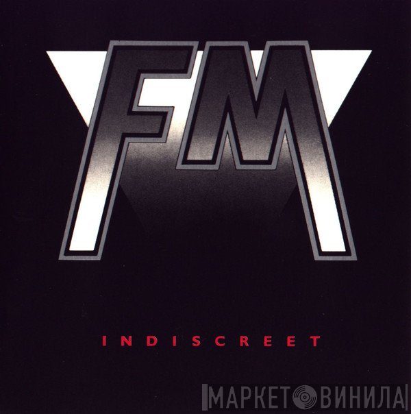 FM   - Indiscreet