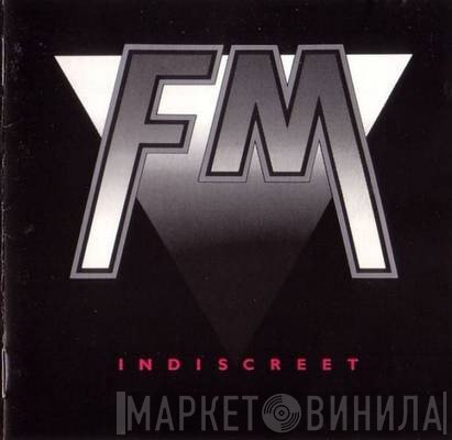 FM   - Indiscreet