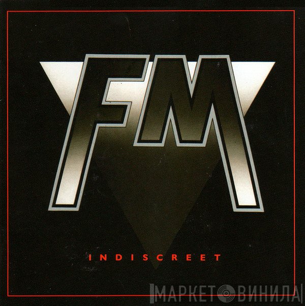 FM   - Indiscreet