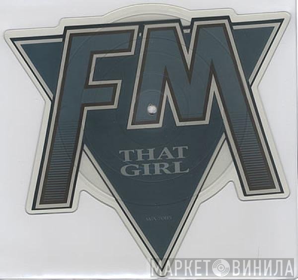 FM   - That Girl