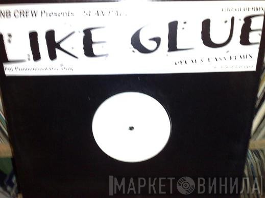 FNB Crew, Sean Paul - Like Glue (Drum & Bass Remix)