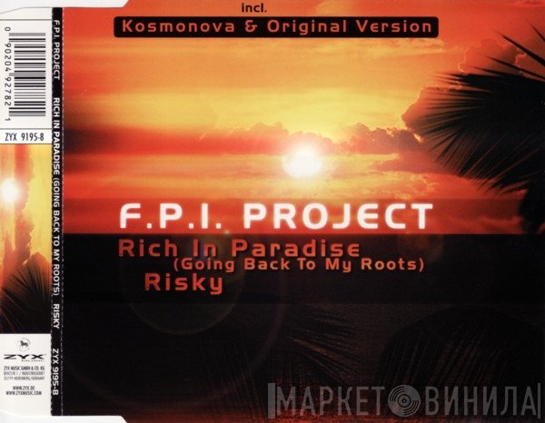 FPI Project  - Rich In Paradise (Going Back To My Roots) / Risky