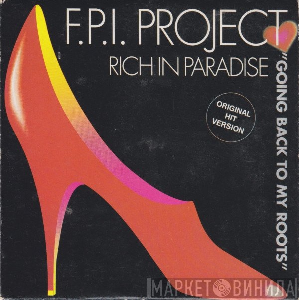 FPI Project  - Rich In Paradise / Going Back To My Roots