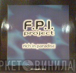 FPI Project  - Rich In Paradise / Risky