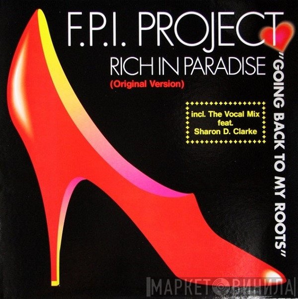 FPI Project  - Rich In Paradise "Going Back To My Roots"
