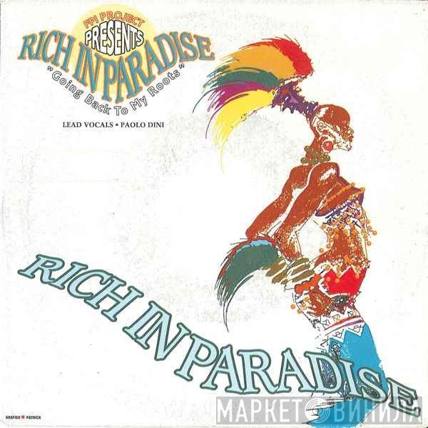 FPI Project  - Rich In Paradise "Going Back To My Roots"