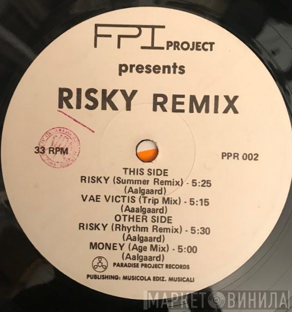 FPI Project  - Risky (Remix)