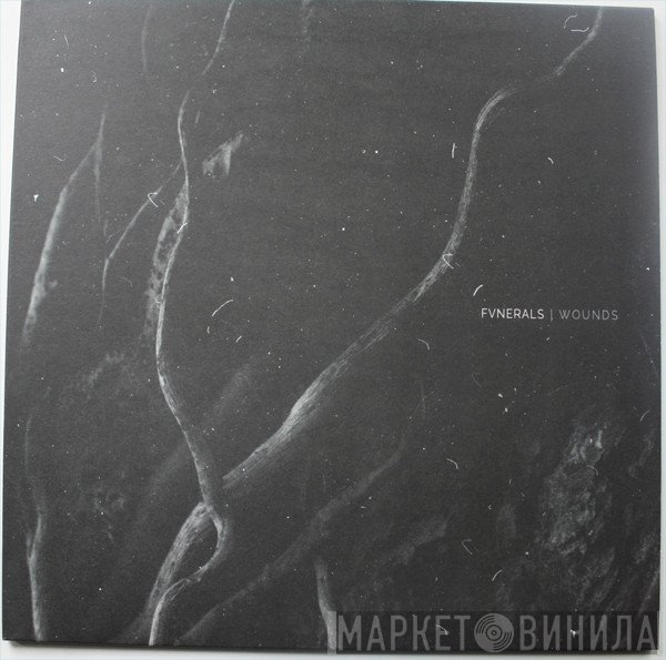FVNERALS - Wounds