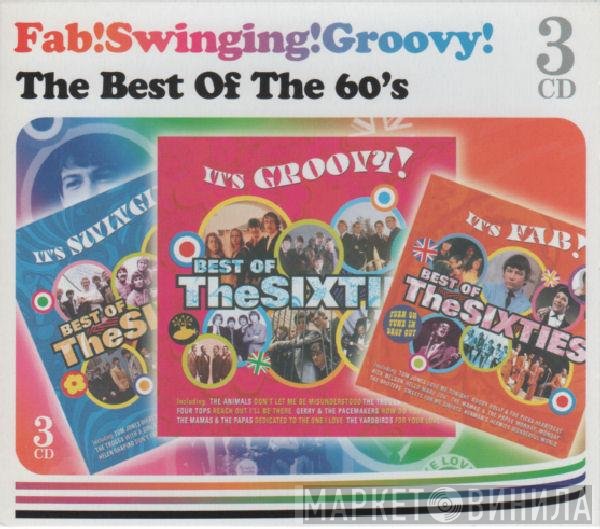  - Fab!Swinging!Groovy! The Best Of the 60's