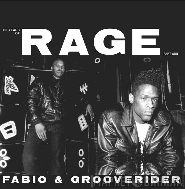 Fabio & Grooverider  - 30 Years Of Rage (Part One)