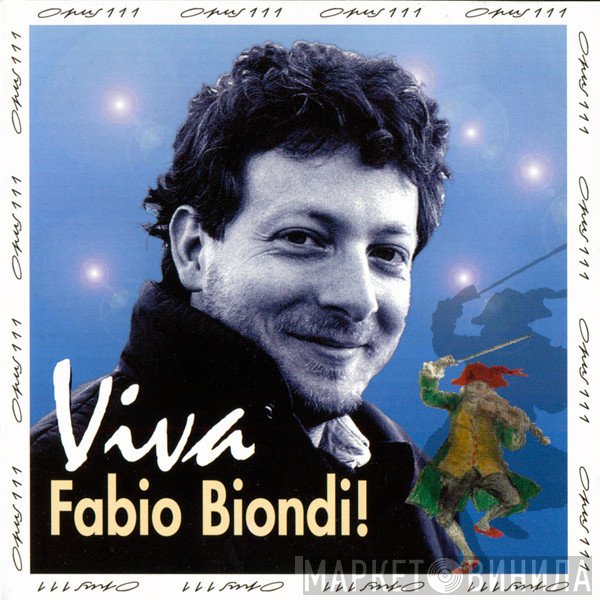 Fabio Biondi - Viva Fabio Biondi!
