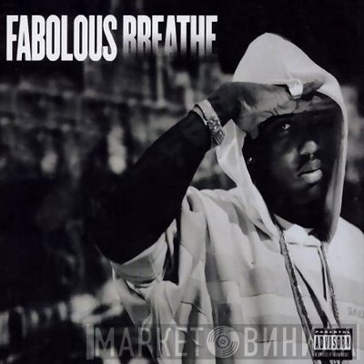 Fabolous - Breathe