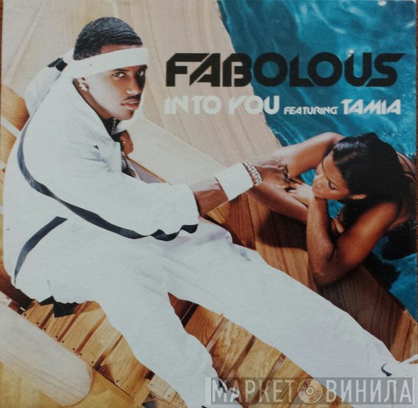 Fabolous Featuring Tamia  - Into You