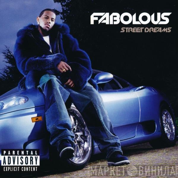 Fabolous - Street Dreams