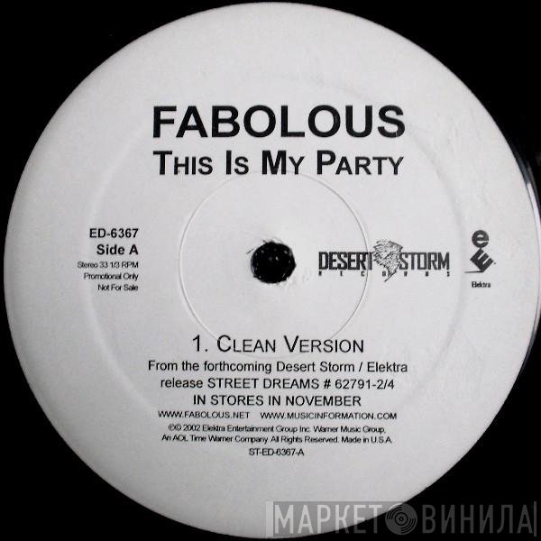 Fabolous - This Is My Party
