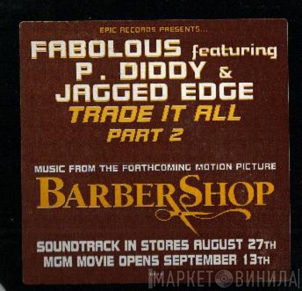 Fabolous  - Trade It All (Part 2)