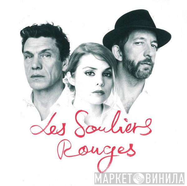 Fabrice Aboulker Et Marc Lavoine Avec Cœur De Pirate, Arthur H, Marc Lavoine  - Les Souliers Rouges Un Conte Musical de