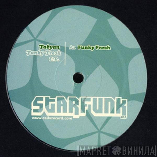 Fabyan - Funky Fresh E.P.