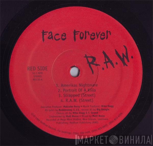 Face Forever  - R.A.W.