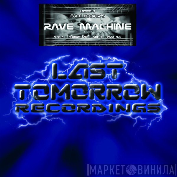 Face Hoover  - Rave Machine